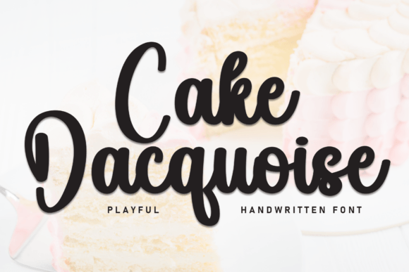 Cake Dacquoise Font Review for Campaigns