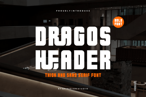 Dragos Header: A Bold Sans Serif Font for Marketers
