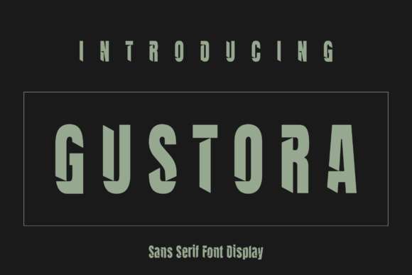 Gustora: A Bold Sans Serif Font for Strong Branding