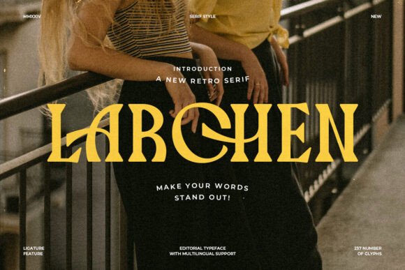 Larchen Font: A Bold Serif for Modern Brands