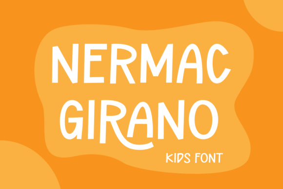 Nermac Girano: A Cheerful Font for Branding