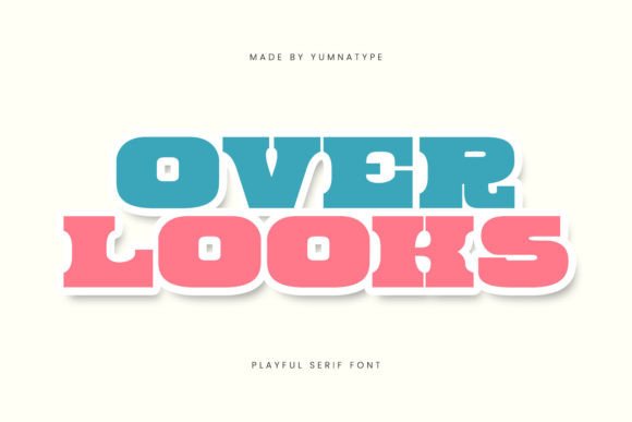 Overlooks: A Bold Serif Font for Crafters