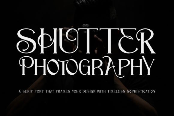 Shutter Photography: A Serif Font for Elegant Branding