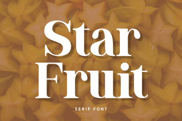 Star Fruit Font: Bold Serif for Editorial Design
