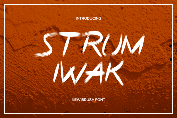 Strumiwak Font: Bold Brush Style for Branding
