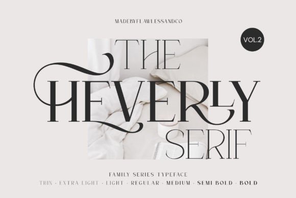 The Heverly: A Serif Typeface for Polished Branding