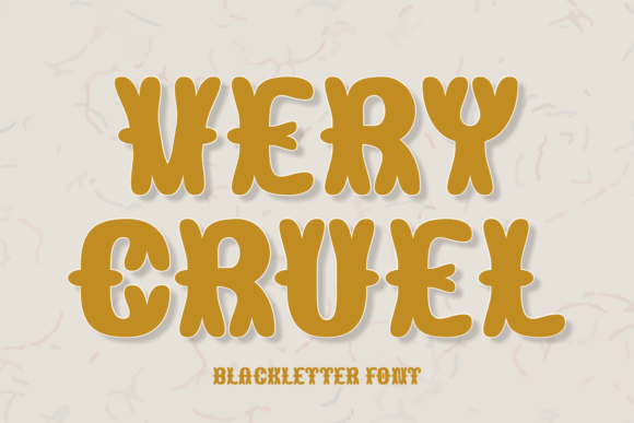 Very Cruel: A Bold Blackletter Font for Branding