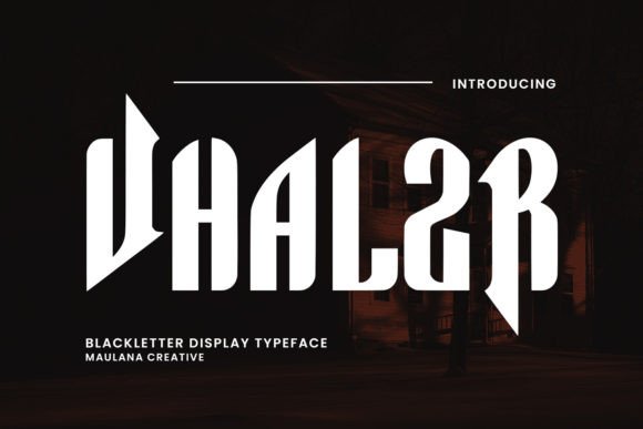 Vhalzr: A Bold Blackletter Font for Impact